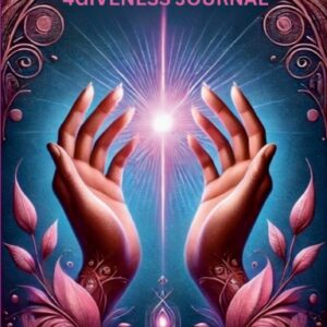 My Apology & 4Giveness Journal